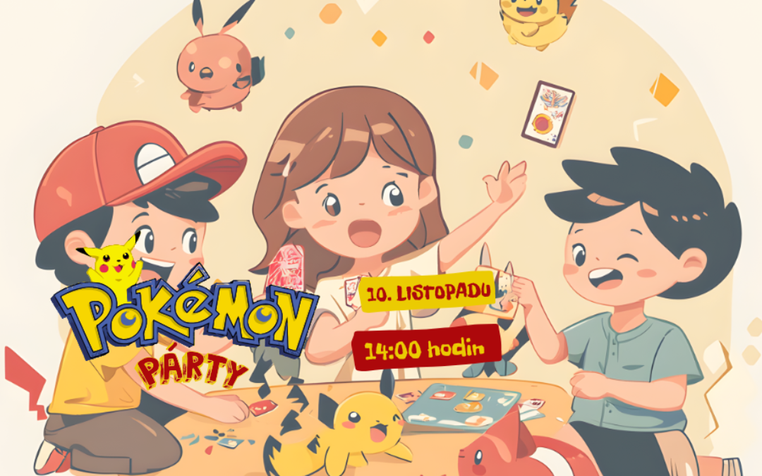 5. NAROZENINY CIRKUS PARKU – POKÉMON PÁRTY